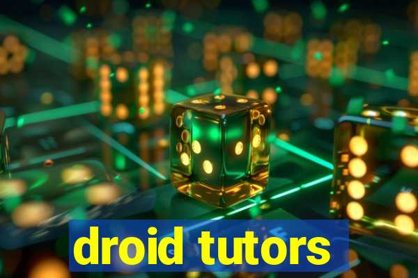 droid tutors