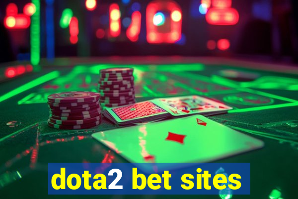 dota2 bet sites