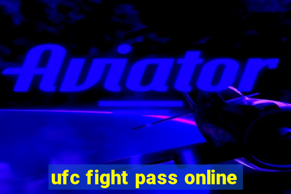 ufc fight pass online