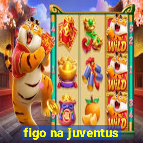 figo na juventus