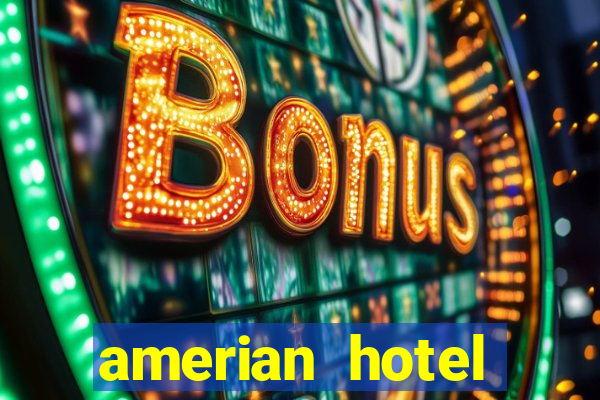 amerian hotel casino gala