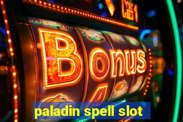 paladin spell slot