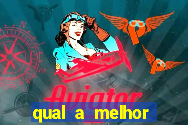 qual a melhor plataforma do tigrinho para jogar