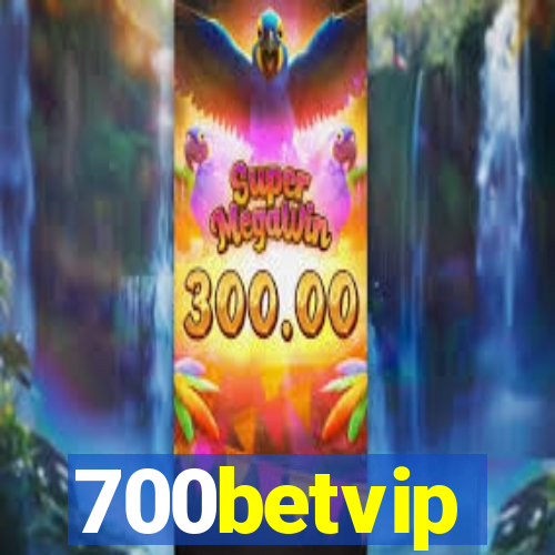 700betvip