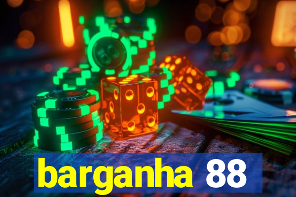 barganha 88