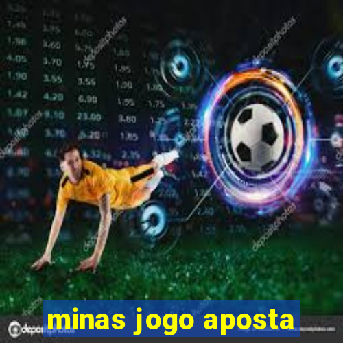 minas jogo aposta