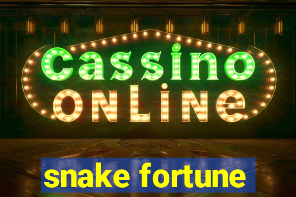 snake fortune