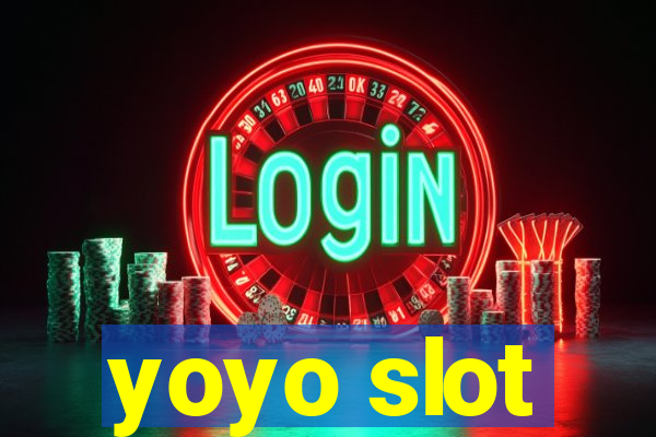 yoyo slot