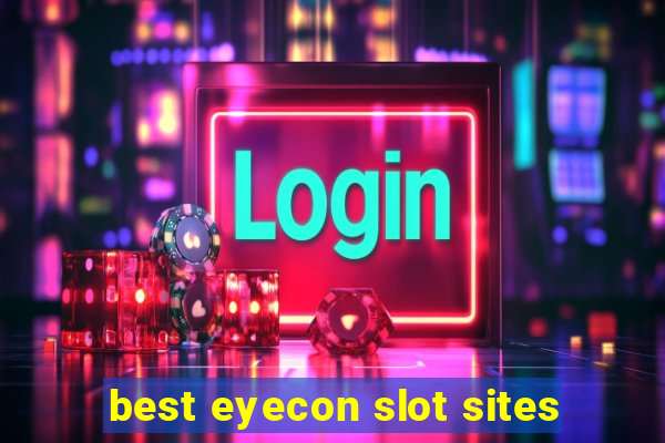 best eyecon slot sites