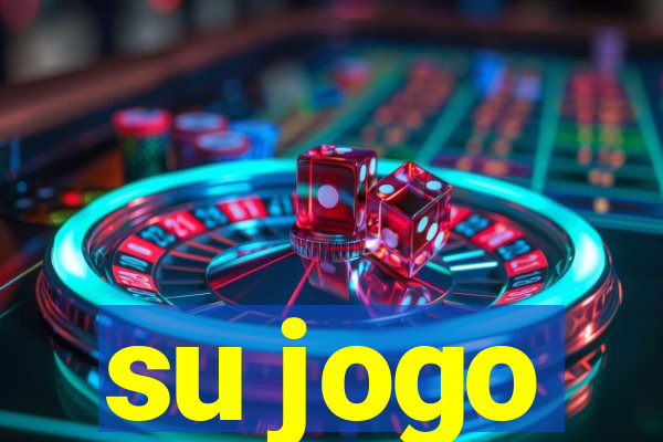 su jogo