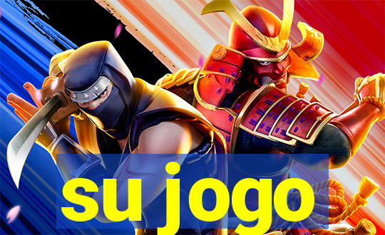 su jogo