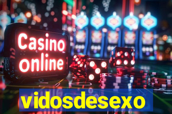 vidosdesexo