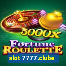 slot 7777.clube