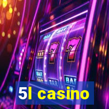 5l casino