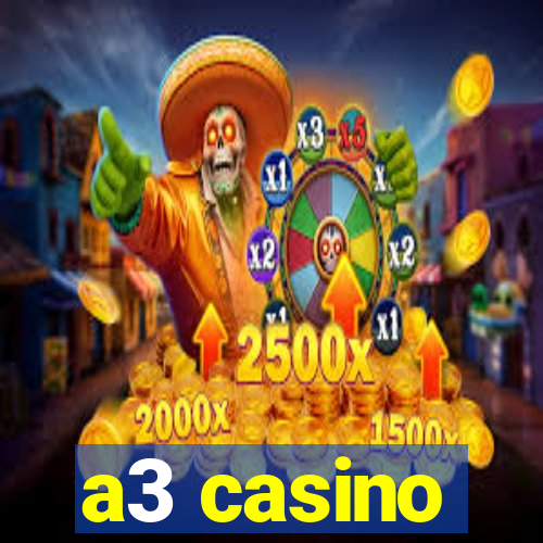 a3 casino