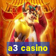 a3 casino