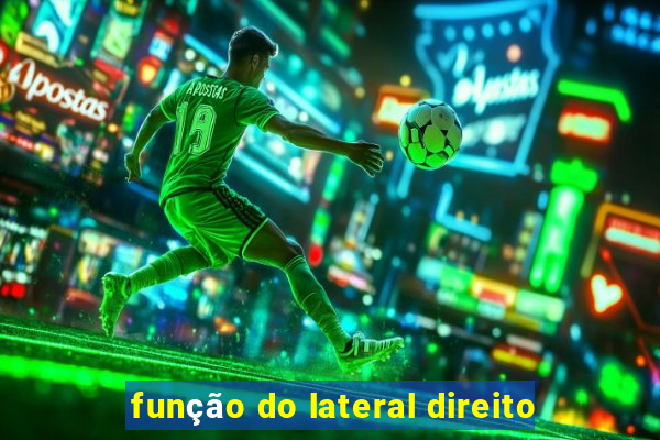 função do lateral direito