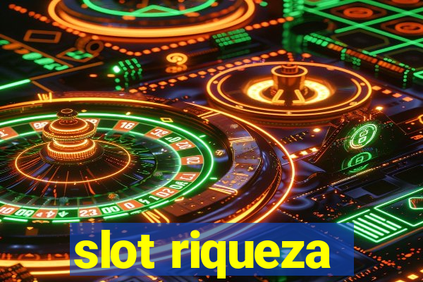 slot riqueza