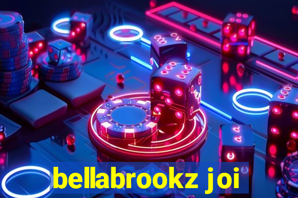 bellabrookz joi