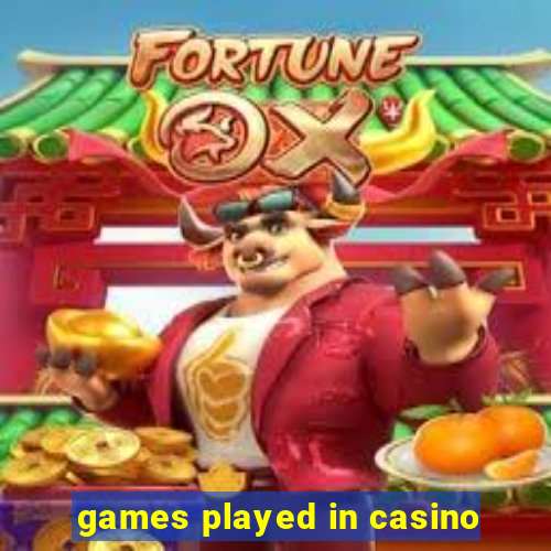 games played in casino