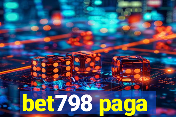 bet798 paga