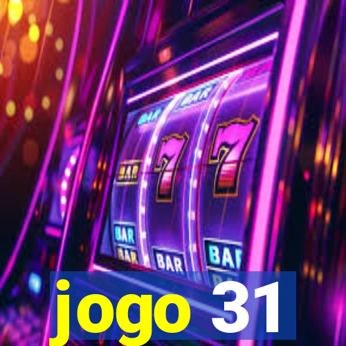 jogo 31