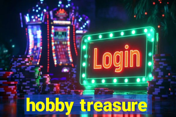 hobby treasure