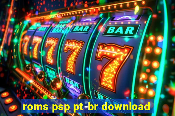 roms psp pt-br download