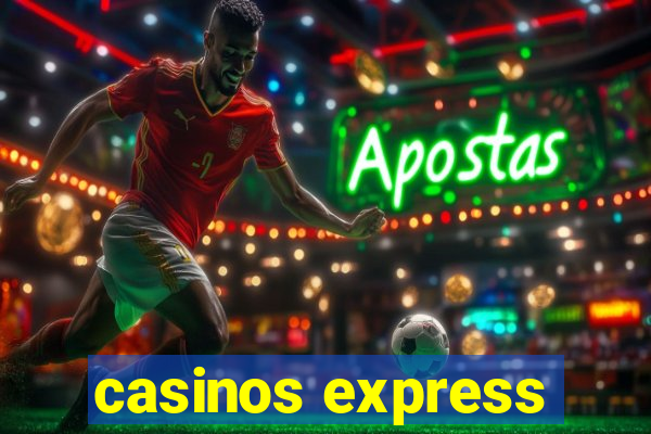 casinos express