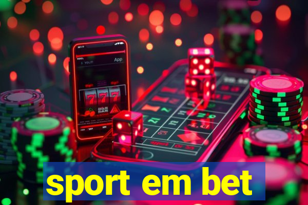 sport em bet