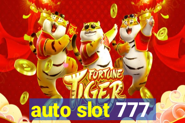 auto slot 777