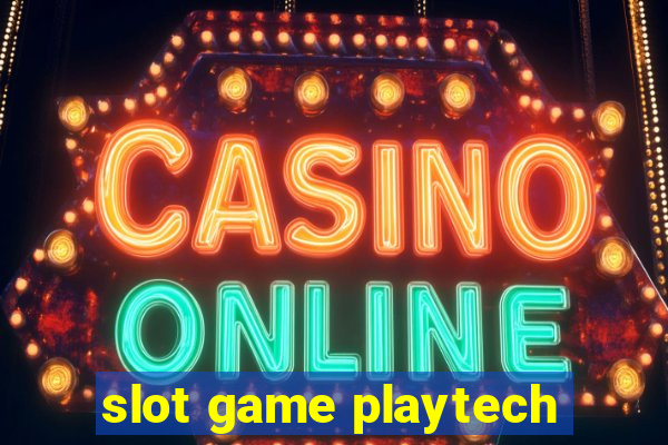 slot game playtech