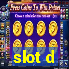 slot d