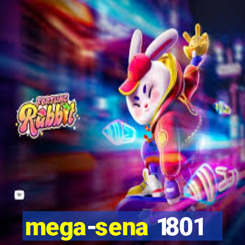 mega-sena 1801