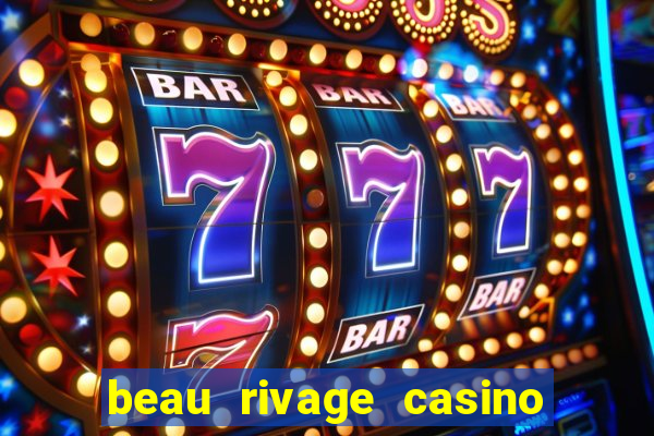 beau rivage casino in biloxi mississippi