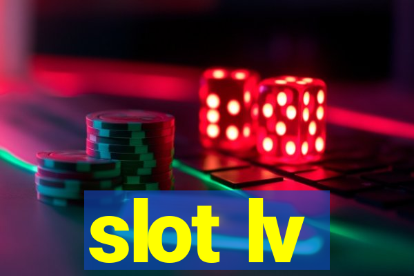 slot lv