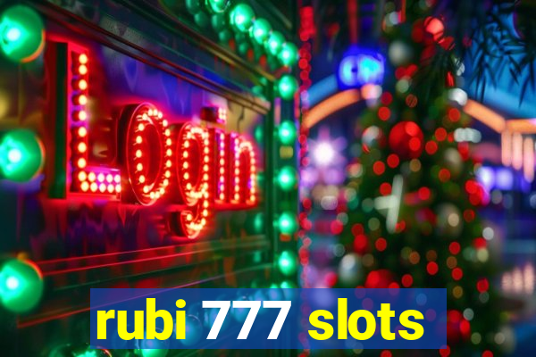 rubi 777 slots