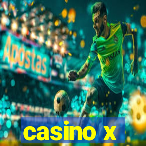 casino x