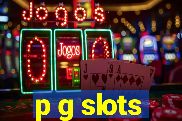 p g slots