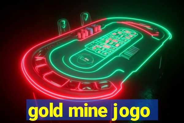 gold mine jogo