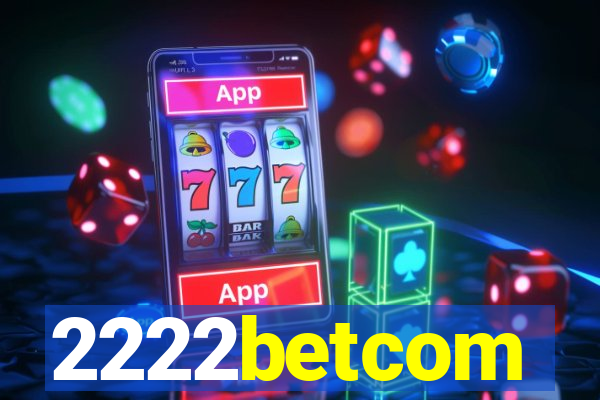 2222betcom