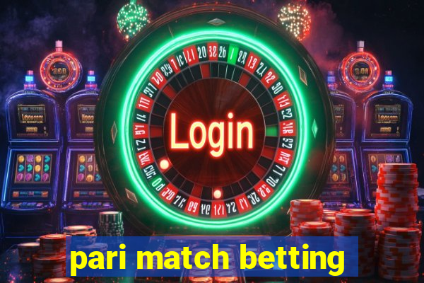 pari match betting