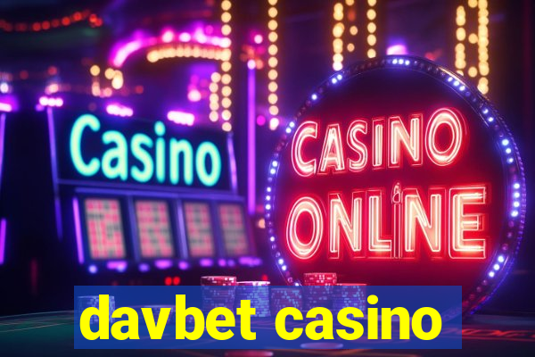 davbet casino