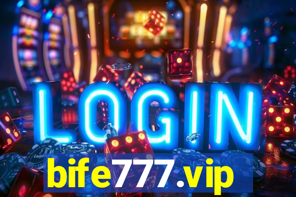 bife777.vip