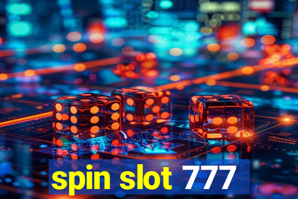 spin slot 777