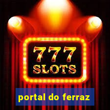 portal do ferraz