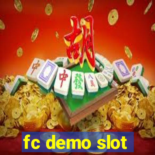 fc demo slot