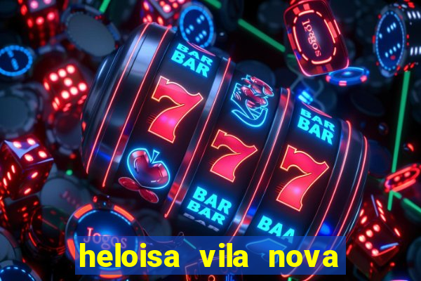 heloisa vila nova namorada de leo stronda