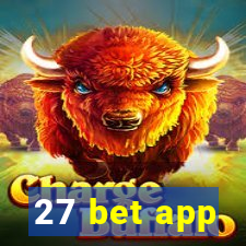 27 bet app