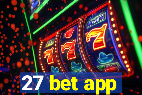 27 bet app